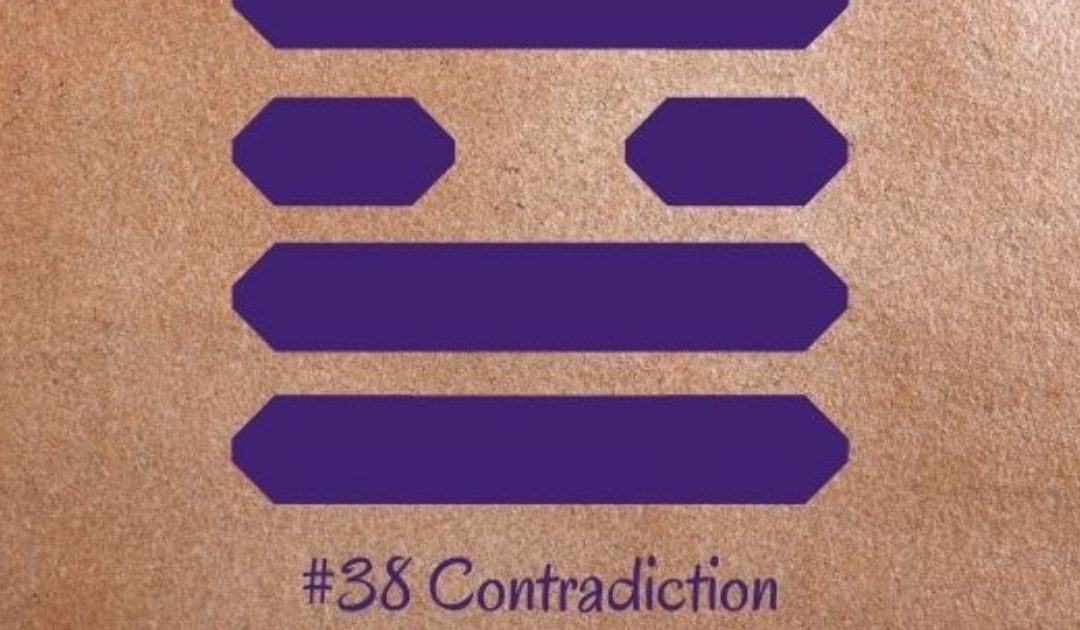 Guidance from the I Ching: 38 – Contradiction