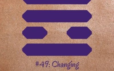 Guidance from the I Ching: 49 – Changing